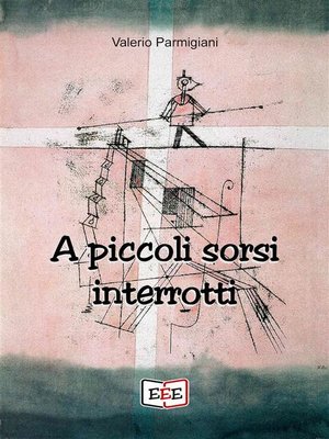 cover image of A piccoli sorsi interrotti